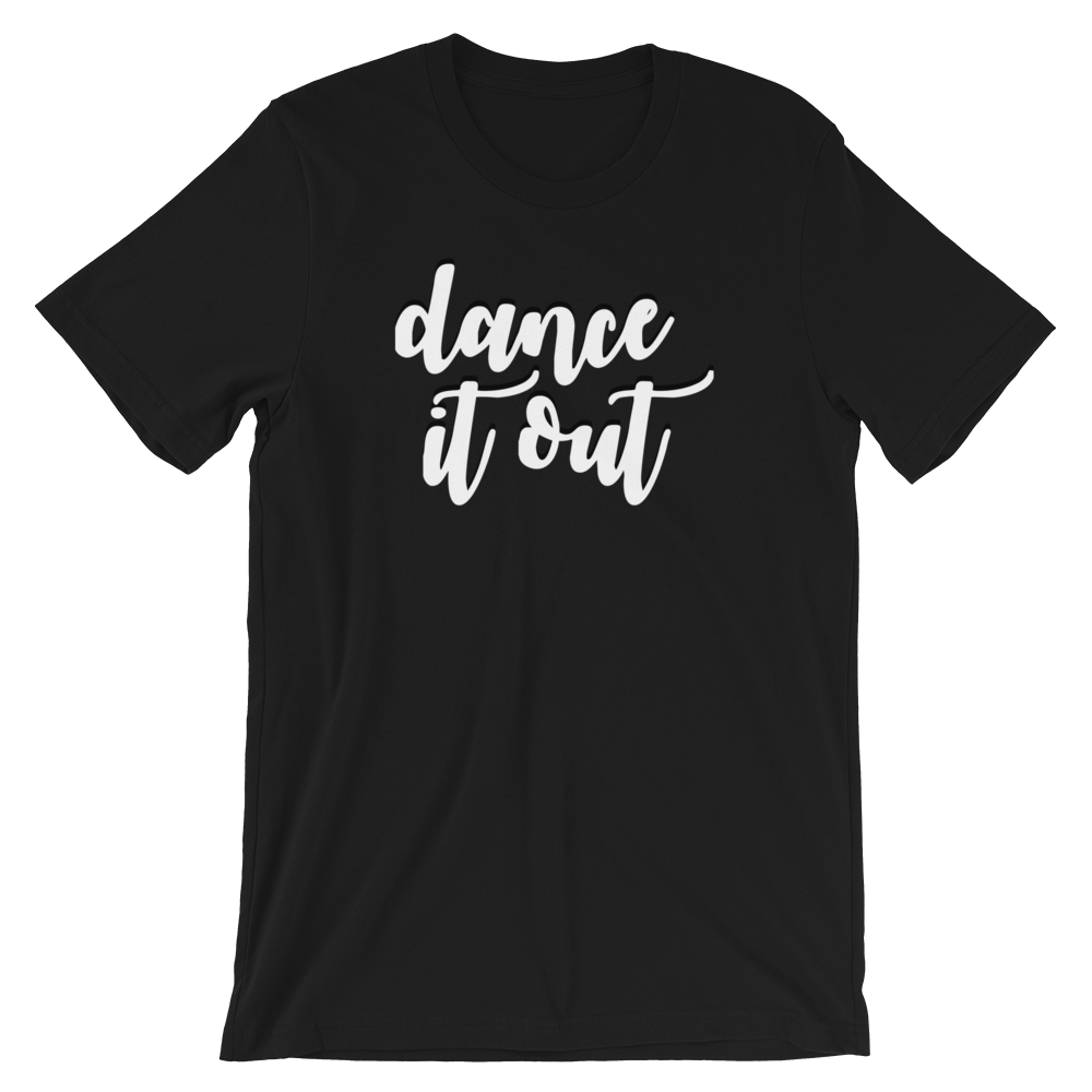 DANCE IT OUT SHORT SLEEVE