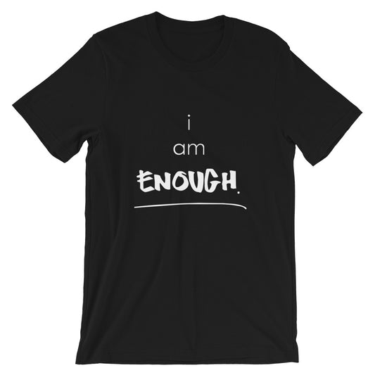 I AM ENOUGHT SHORT SLEEVE TEE