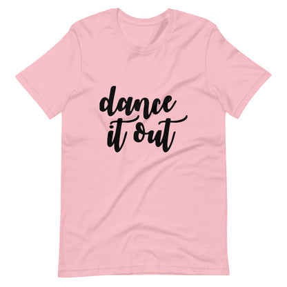 DANCE IT OUT SHORT SLEEVE