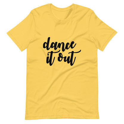DANCE IT OUT SHORT SLEEVE
